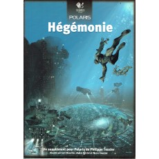 Hégémonie (jeu de rôle Polaris 1ère édition)