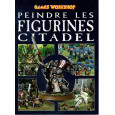 Peindre les figurines Citadel (guide de peinture Games Workshop en VF) 002