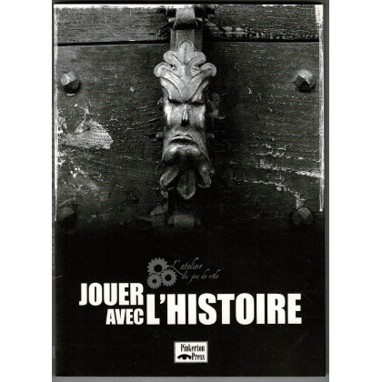 L'atelier du jeu de rôle - Jouer avec l'histoire (livre de Pinkerton Press en VF) 005