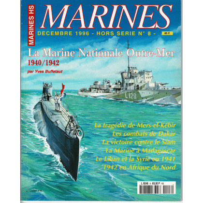 Marines Magazine N° 8 Hors-série (Magazine d'histoire de la marine militaire) 001