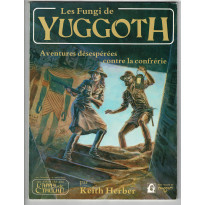 Les Fungi de Yuggoth (jdr L'Appel de Cthulhu 1ère édition en VF)