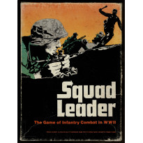 Squad Leader - The game of infantry combat in WWII (wargame d'Avalon Hill en VO)