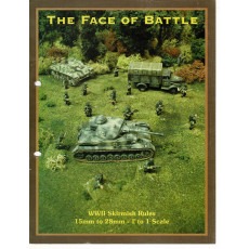 The Face of Battle - WWII Skirmish Rules (jeu de figurines WW2 en VO)