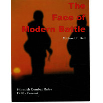 The Face of Modern Battle - Modern Skirmish Rules (jeu de figurines en VO)