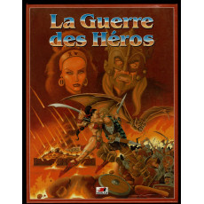 La Guerre des Héros (wargame fantastique d'Oriflam en VF)