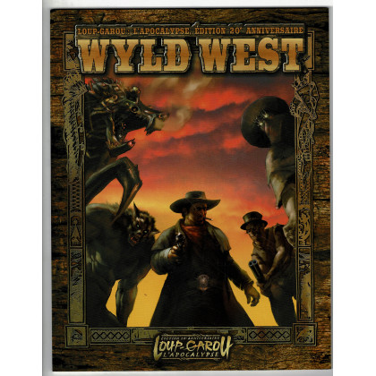 Wyld West (jdr Loup-Garou L'Apocalypse Edition 20e Anniversaire en VF) 001