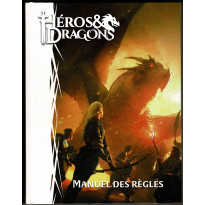 Héros & Dragons - Manuel des Règles (jdr de Black Book Editions en VF) 007