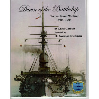 Dawn of the Battleship - Tactical Naval Warfare 1890-1904 (wargame d'Admiralty Trilogy en VO)