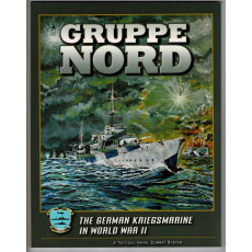 Gruppe Nord - The German Kriegsmarine in World War II (wargame avec figurines Command at Sea en VO)