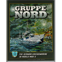 Gruppe Nord - The German Kriegsmarine in World War II (wargame avec figurines Command at Sea en VO)