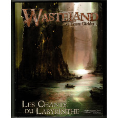 Les Chants du Labyrinthe (jdr Wasteland Les Terres Gâchées en VF)