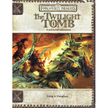 The Twilight Tomb (Dungeons & Dragons 3ème édition - Forgotten Realms en VO) 001