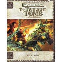 The Twilight Tomb (Dungeons & Dragons 3ème édition - Forgotten Realms en VO)